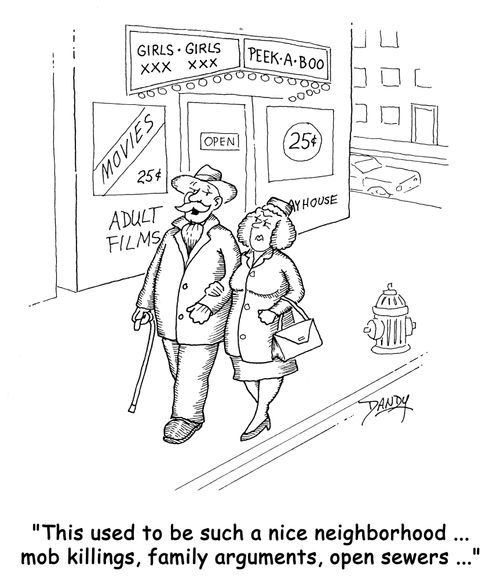 'This used to be such a nice neighborhood ... mob killings, family arguments, open sewers ...'