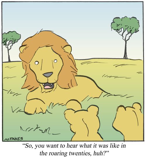 'So, you want to hear what it was like in the roaring twenties, huh?'