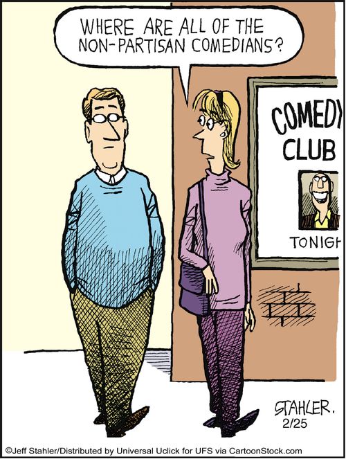 'Where are all the non-partisan comedians?'