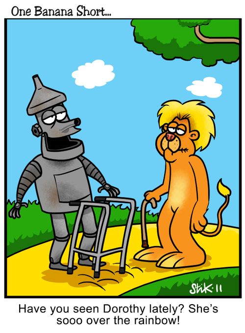 Have you seen Dorothy lately? She's sooo over the rainbow!