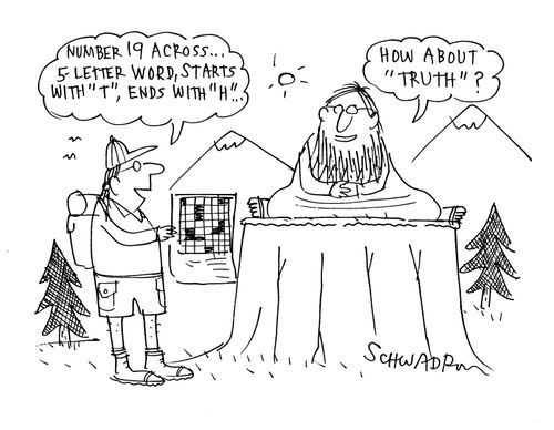 'Number 19 across, 5 letter word, starts with 't', ends with 'h'...'  'How about truth?'  