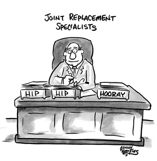 Joint Replacement Specialist has 3 boxes on desk: "Hip", "Hip", "Hooray."