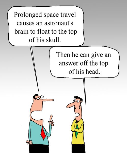 'Prolonged space travel causes an astronaut's brain to float to the top of his skull."