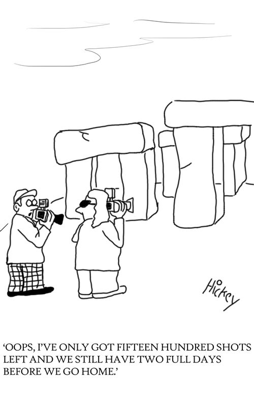 'Oops, I've only got fifteen hundred shots left and we still have two full days before we go home.'