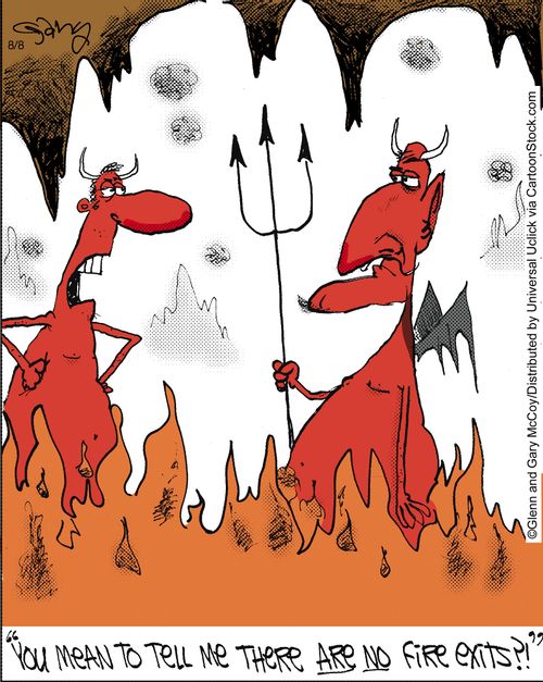 'You mean to tell me there are no fire exits?!'