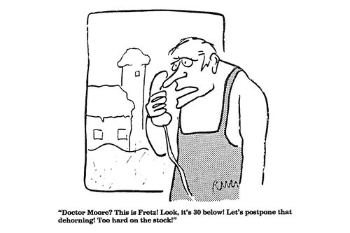 'Doctor Moore?' This is Fretz! Look, it's 30 below!...