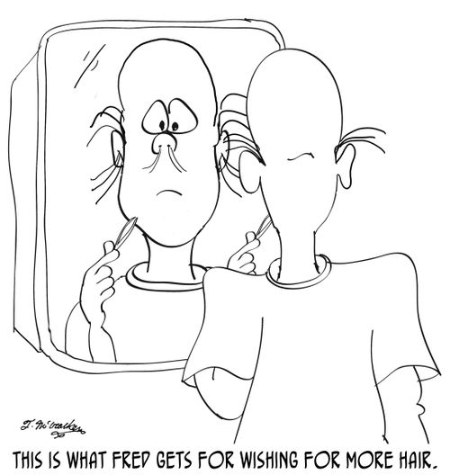 This is what Fred gets for wishing for more hair.