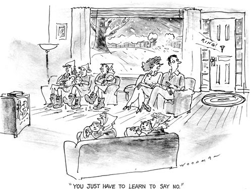 'You just have to learn to say no.'