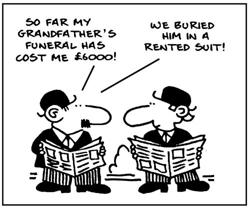 'So far my grandfather's funeral has cost me £6000!... We buried him in a rented suit!'