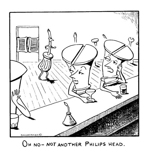 "Oh no, not another Philiphs head"