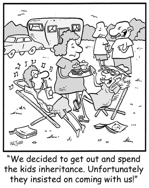 "We decided to get out and spend the kids inheritance. Unfortunately, they insisted on coming with us!"