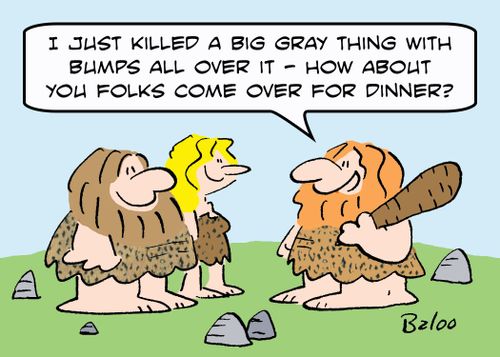 'I just killed a big gray thing with bumps all over it - how about you folks come over for dinner?'