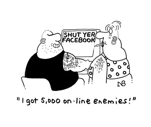 'I got 5,000 on-line enemies!'