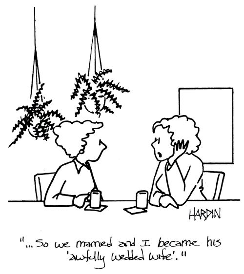 '...So we married and I became his 'awfully wedded wife'.'