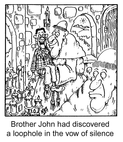 'Brother John had discovered a loophole in the vow of silence'