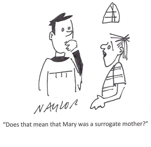'Does that mean that Mary was a surrogate mother?'
