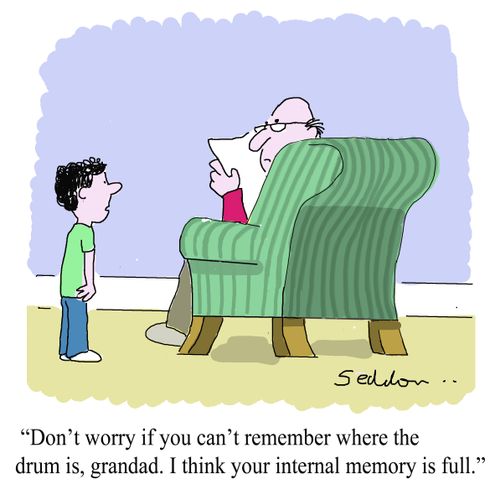 "Don't worry if you can't remember where the drum is, grandad. I think your internal memory is full."
