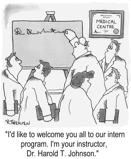Medical School - 'I'd like to welcome you all to our intern program. I'm your instructor, Dr. Harold T. Johnson.'