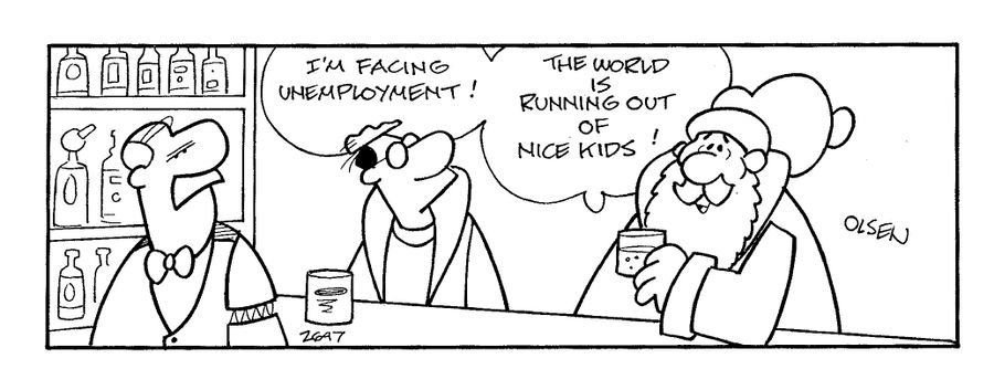'I'm facing unemployment!  The world is running out of nice kids!'