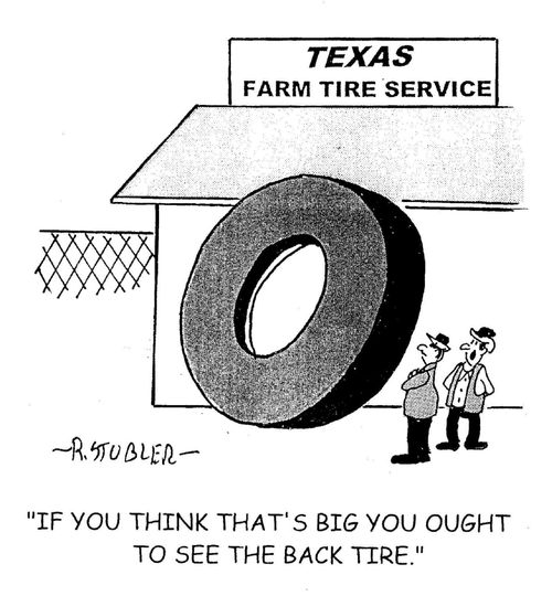 'If you think that's big you ought to see the back tire.'