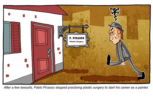 After a few lawsuits, Pablo Picasso stopped practising plastic surgery to start his career as a painter.