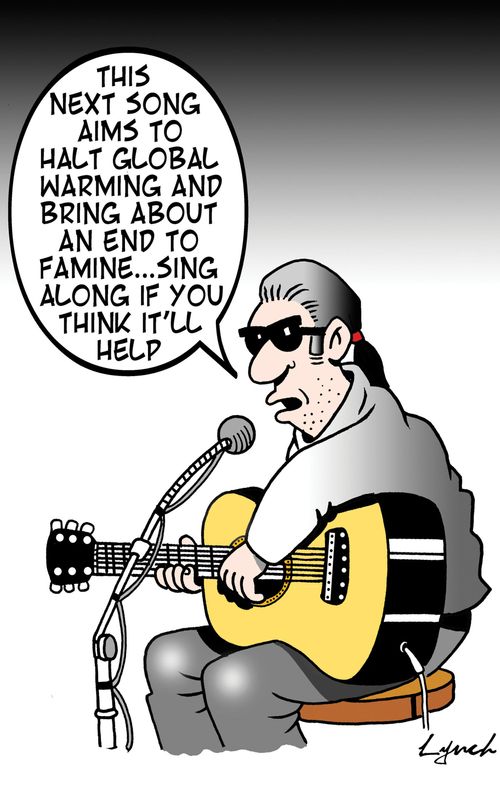 This next song aims to halt global warming and bring about an end to famine...sing along if you think it'll help.