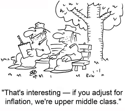 'That's interesting -- if you adjust for inflation, we're upper middle class.'