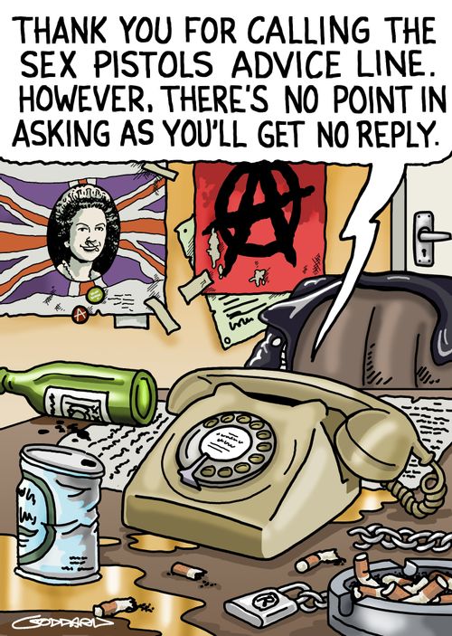 'Thank you for calling the sex pistols advice line. However, there's no point in asking as you'll get no reply.'