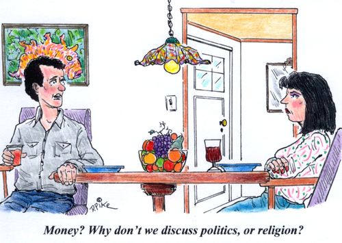 'Money? Why don't we discuss politics, or religion?'