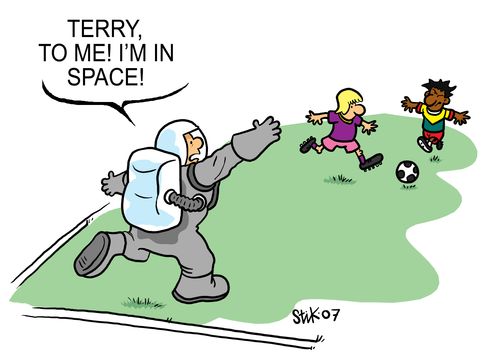 Terry, to me! I'm in space!