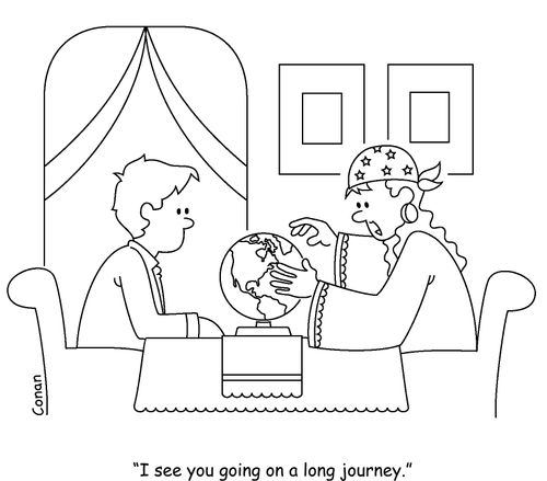"I see you going on a long journey."