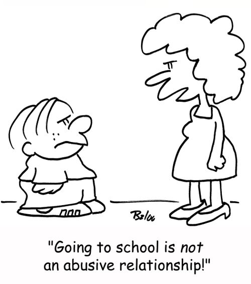 'Going to school is NOT an abusive relationship!'