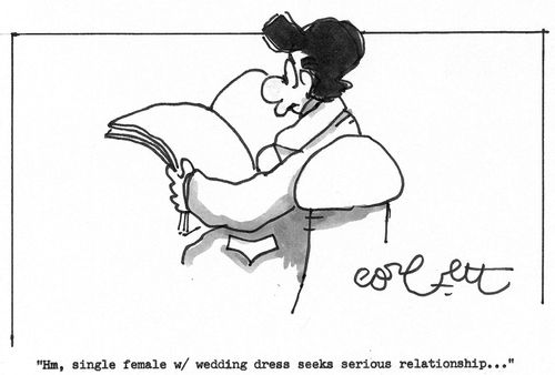 'Hm, single female w/ wedding dress seeks serious relationship...'