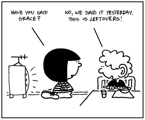 'No, we said it yesterday. This is leftovers.'