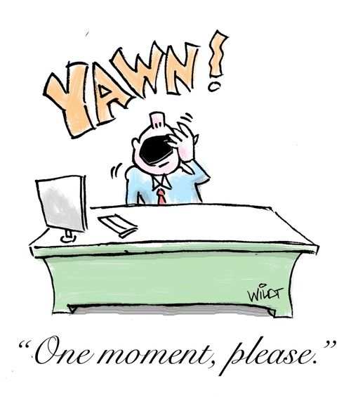 'One moment, please.'