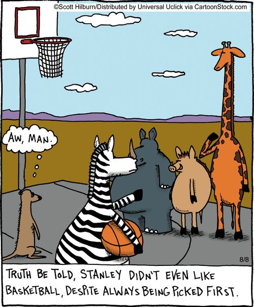 Truth be told, Stanley didn't even like basketball, despite always being picked first.