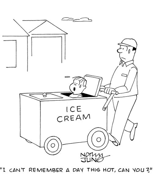 'I can't remember a day this hot, can you?'