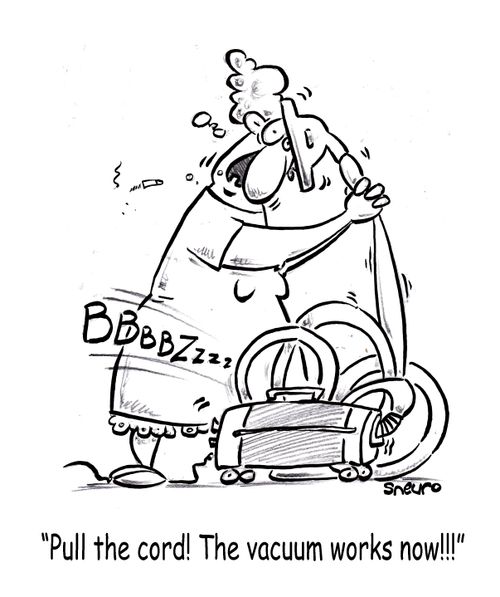 'Pull the cord! The vacuum works now!'