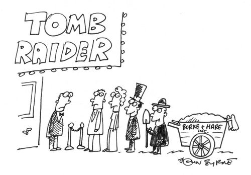Burke and Hare going to watch 'Tomb Raider'.