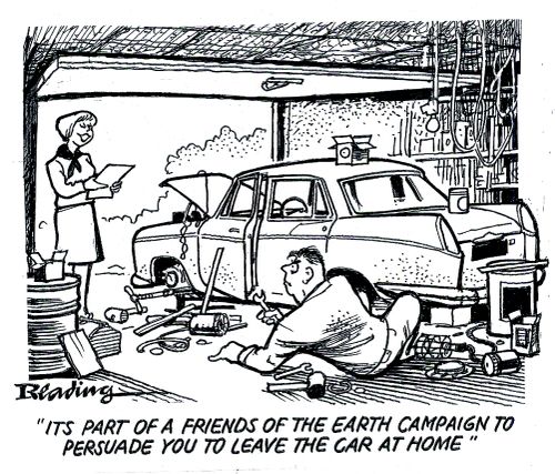 'It's part of a friends of the earth campaign to persuade you to leave the car at home.'
