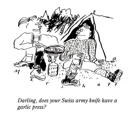 'Darling, does your Swiss army knife have a garlic press?'
