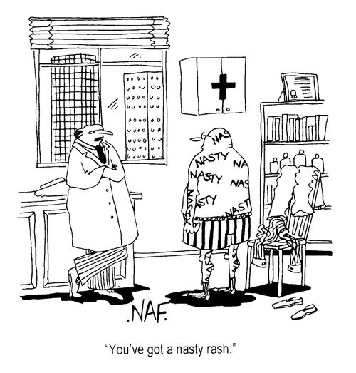 "You've got a nasty rash"