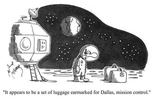 'It appears to be a set of luggage earmarked for Dallas, mission control.'