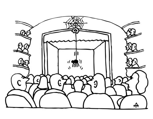 Spider in the theatre.