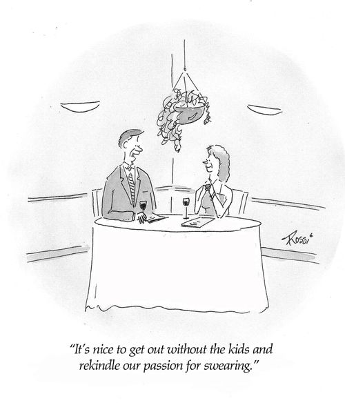 "It's nice to get out without the kids and rekindle our passion for swearing."