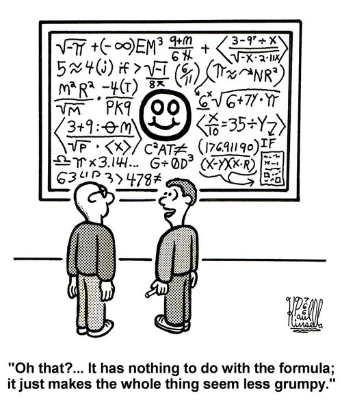 'Oh that?... It has nothing to do with the formula; it just makes the whole thing seem less grumpy.'