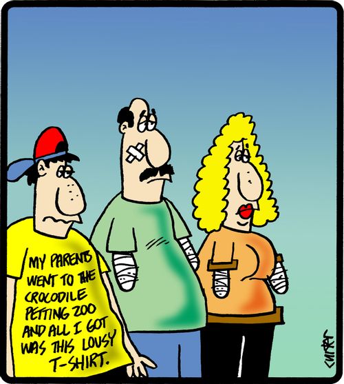 'My parents went to the crocodile petting zoo and all I got was this lousy t-shirt.'