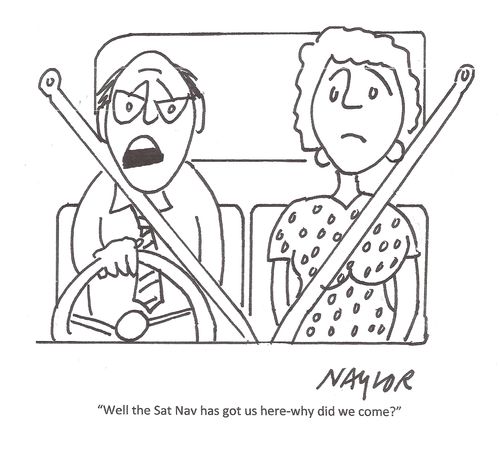 'Well the Sat Nav has got us here - why did we come?'