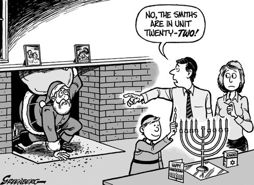 Hanukkah Santa: 'No the Smiths are in unit twenty two.'