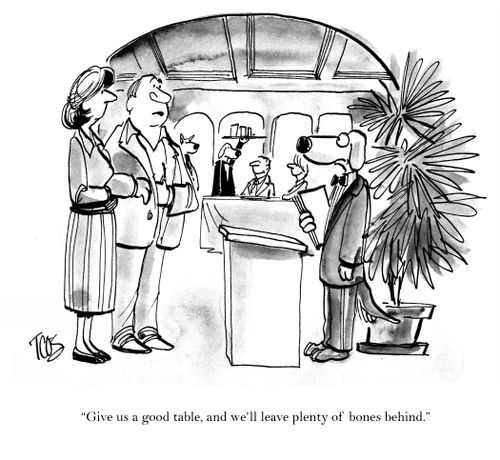 'Give us a good table and we'll leave plenty of bones behind.'